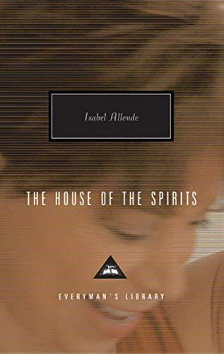 The House Of The Spirits (Everyman's Library CLASSICS)